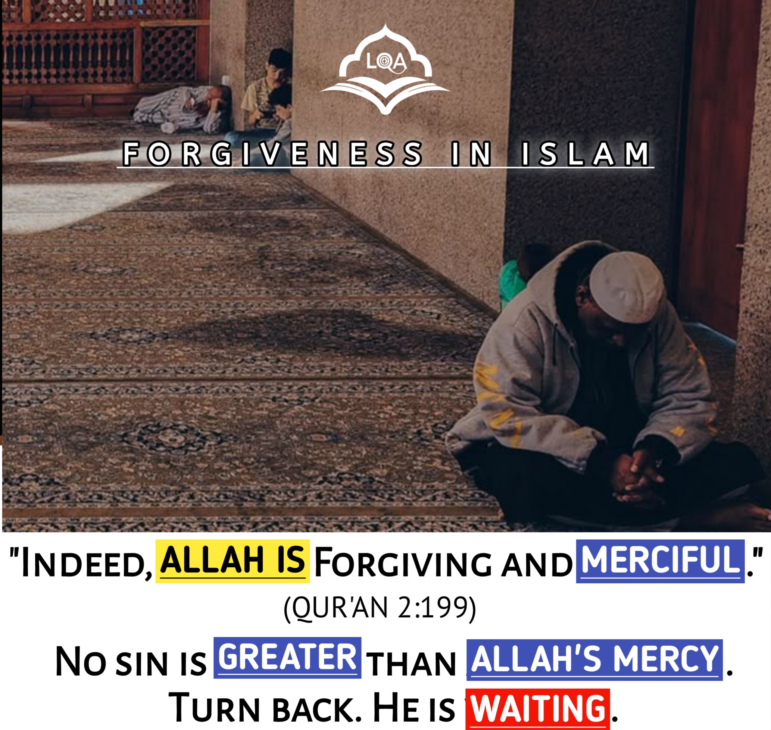 Islamic Forgiveness: Lessons from the Qur'an to Be Learned Every Day