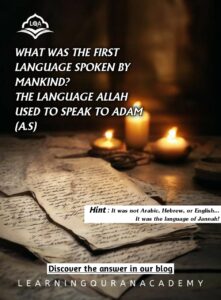 Did Allah Speak to Adam in Arabic? Unveiling the Divine Language in Islam