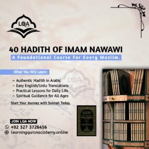 Learning 40 Ahadith Course with Meaning and Explanation for Daily Life (2025)