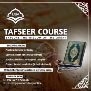 Master Quranic Guidance with Tafseer Course for Selected Surahs – Deep Learning 2025