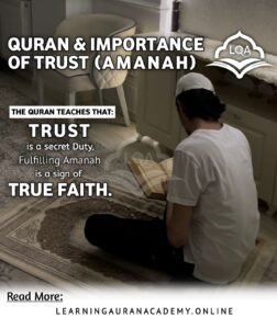 9 Powerful Lessons on Quran and Importance of Trust Today