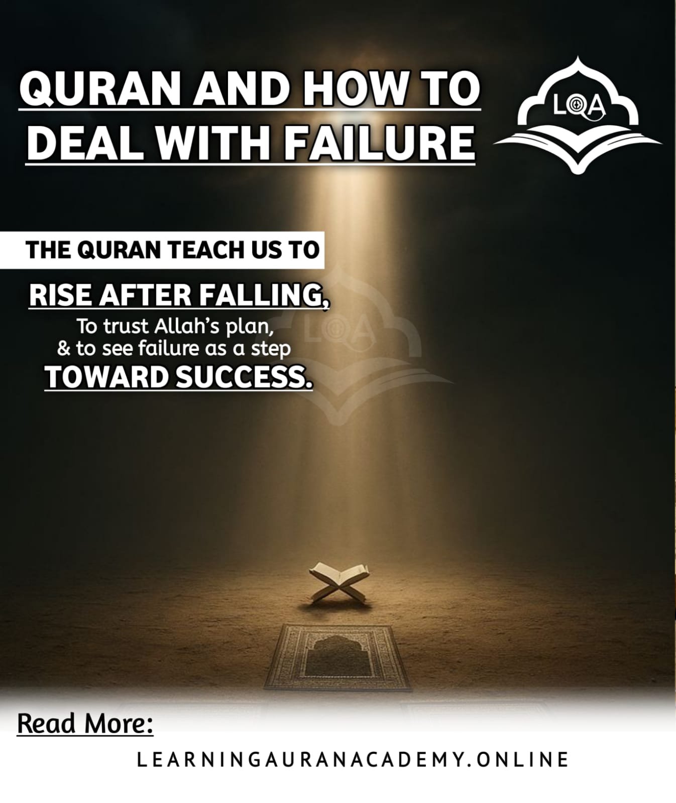 7 Powerful Lessons from the Quran About Dealing with Failure and Finding Renewal