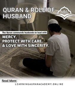 Husband’s Duties in the Quran: Powerful Islamic Marriage Guide