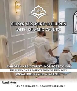 9 Inspiring Quranic Verses on Child Upbringing for Happy Kids