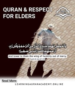 Timeless Lessons on Respect for Elders in the Quran You Must Know