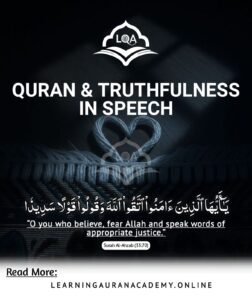 8 Transformative Lessons on Truth and Honesty in the Quran for Ethical Living