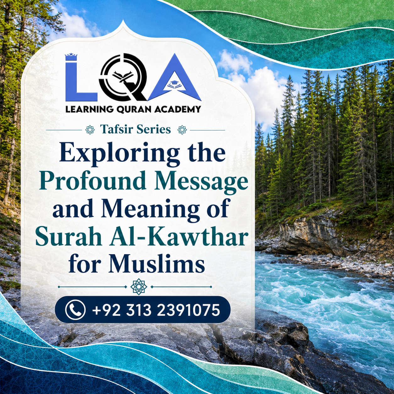 Tafsir of Surah Al-Kawthar Meaning and Lessons Explained Clearly